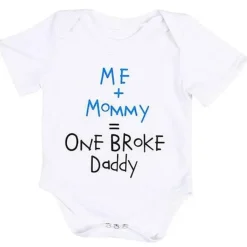 Lustige Neugeborenen-Babykleidung - ME Mommy Broke Daddy